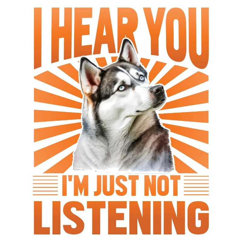 Je t’entends, je n’écoute pas Husky