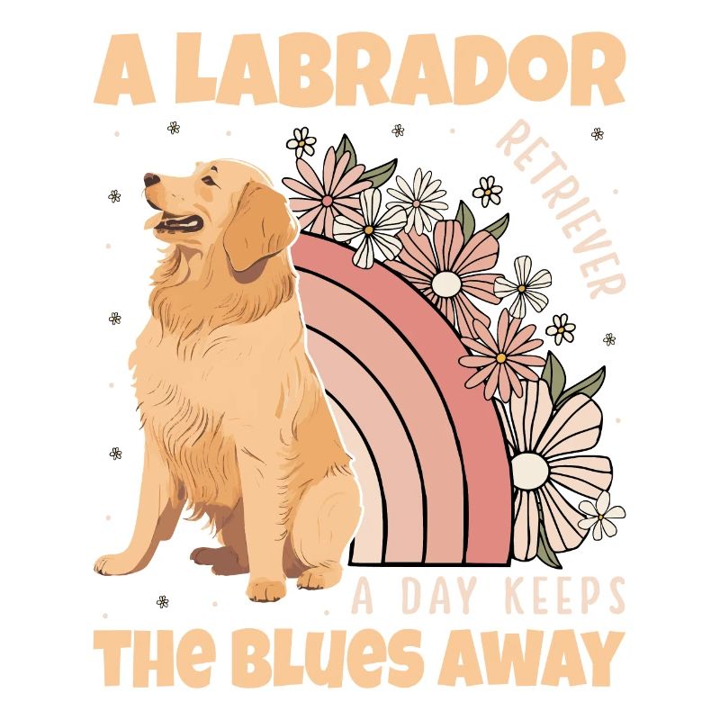 A Labrador Retriever a day keeps the blues away