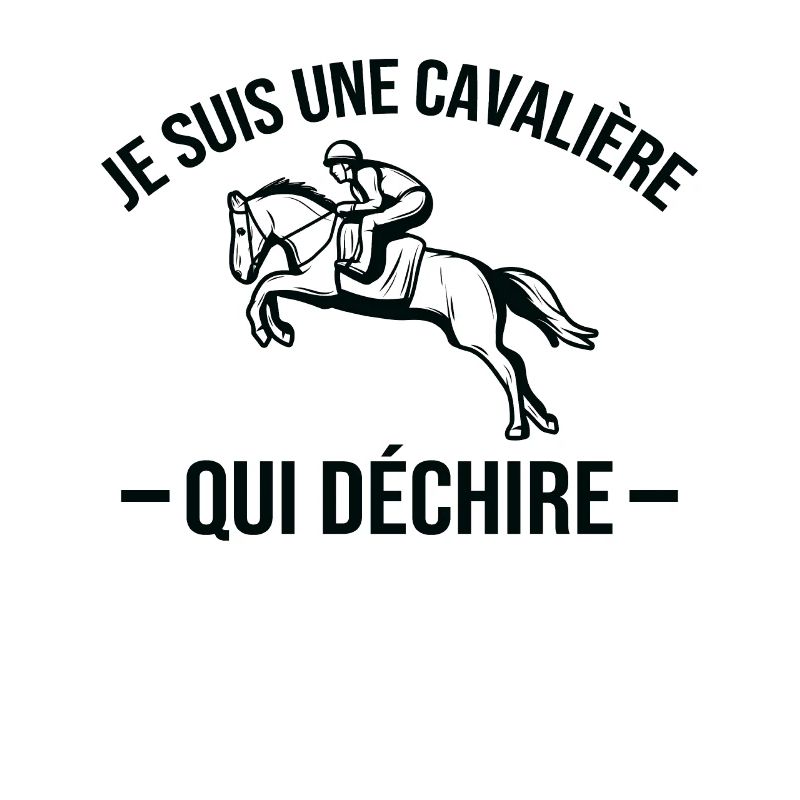 Je suis Une cavalière Qui déchire
