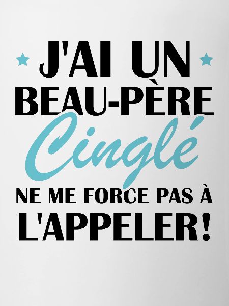 Beau-père cinglé