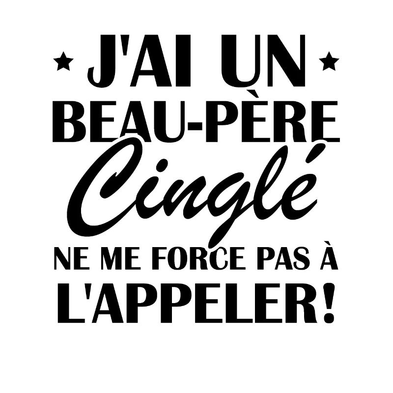 Beau-père cinglé