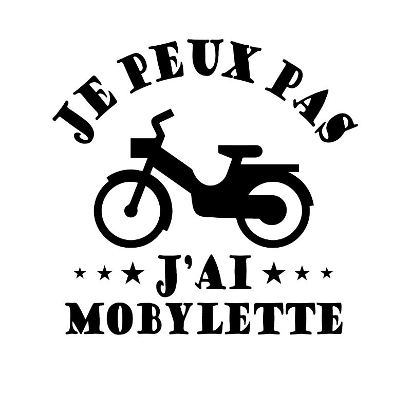 Je peux pas j ai mobylette Cadeau