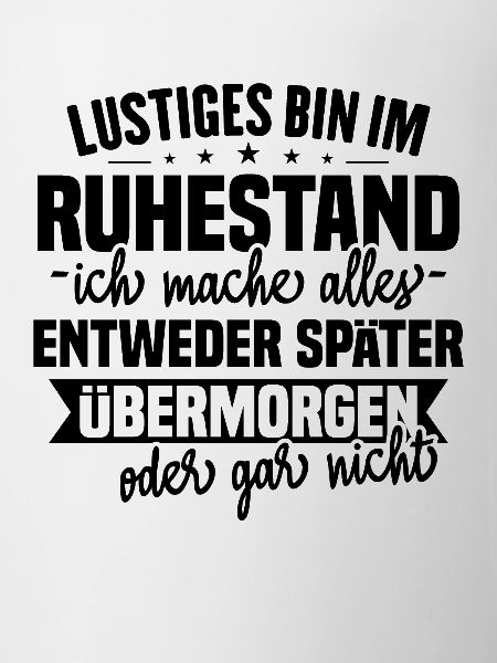 Lustiges Ruhestand Sprüche Geschenk