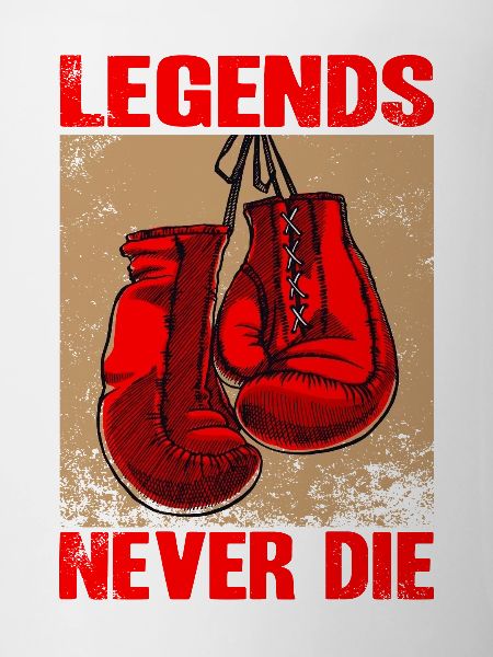 Legends never die Boxing