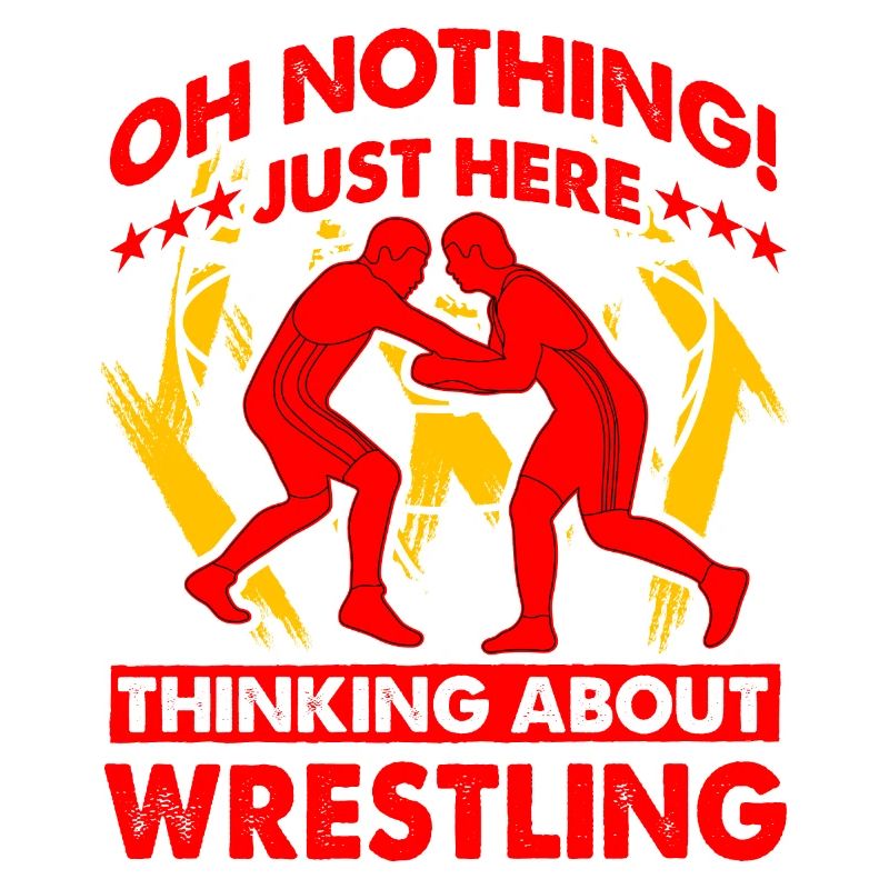 Oh nothing just here thinking about Wrestling