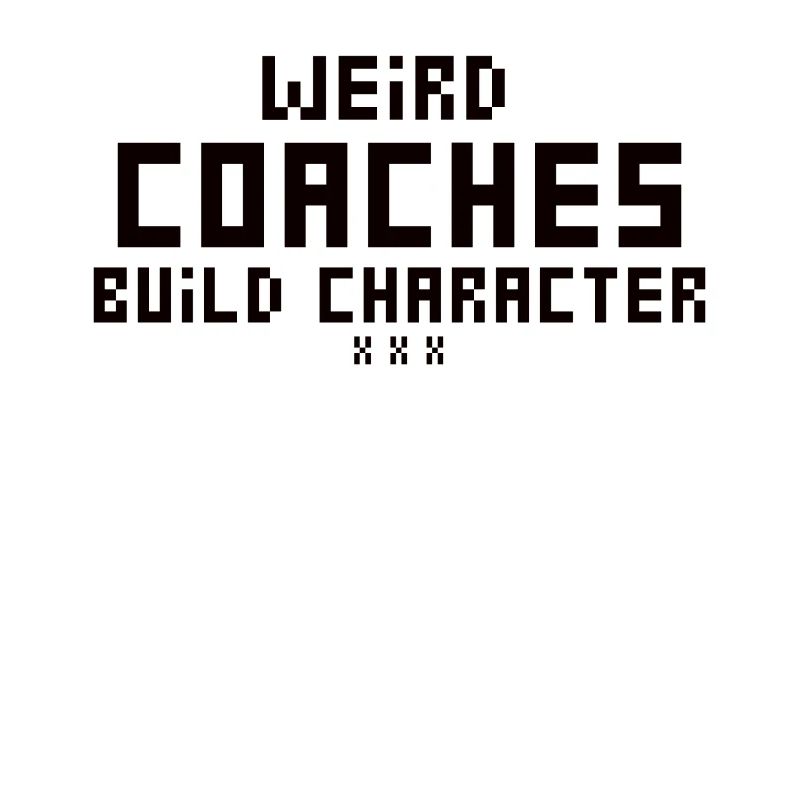 Strange coaches form character coaches