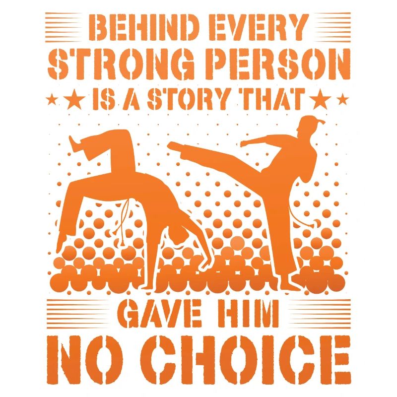 Behind every strong person is astory that gave