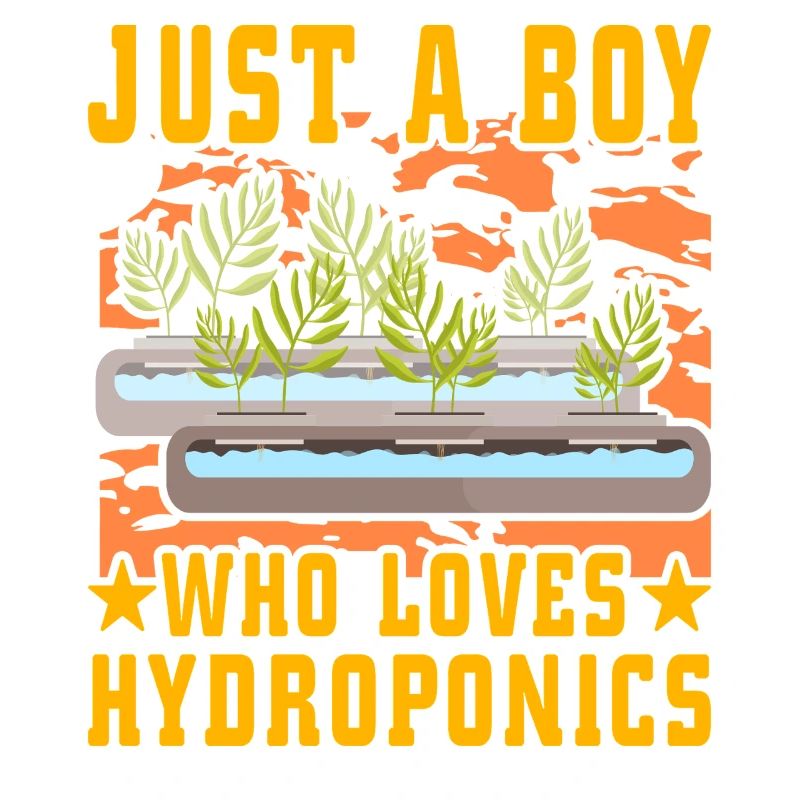 Just a Boy, der Hydroponik liebt