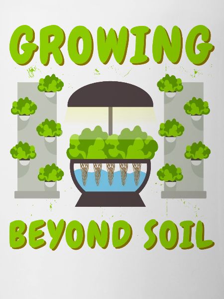 Growing Beyond Soil