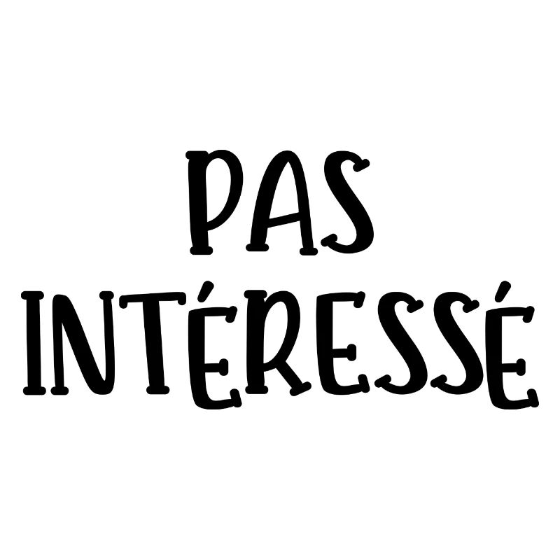 pas intéressé