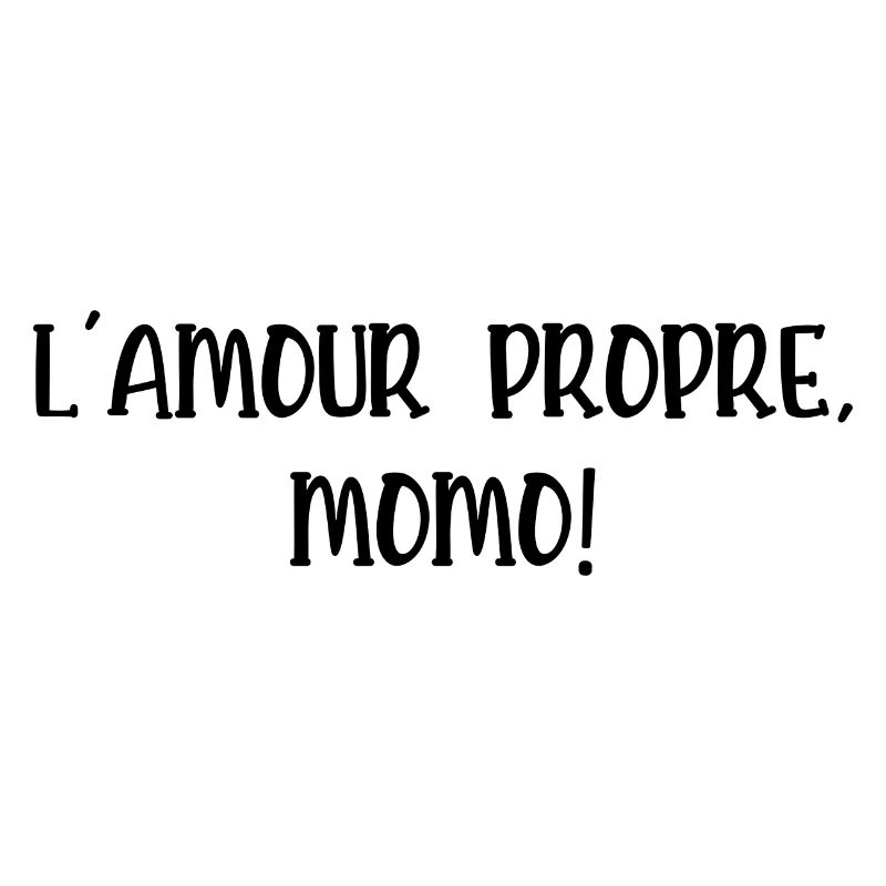 l'amour propre momo