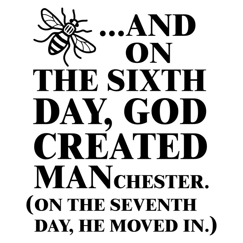 GOD CREATED MANCHESTER