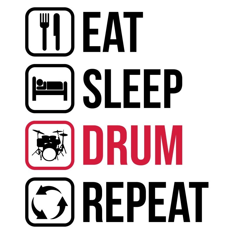 Manger sommeil tambour répétition