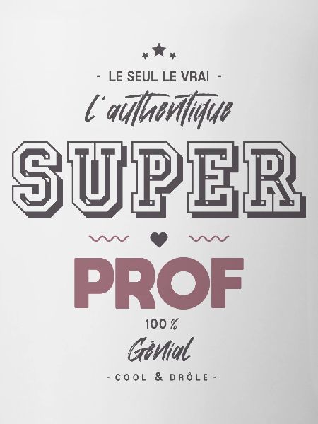 L authentique super prof