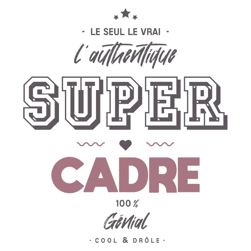 L authentique super cadre