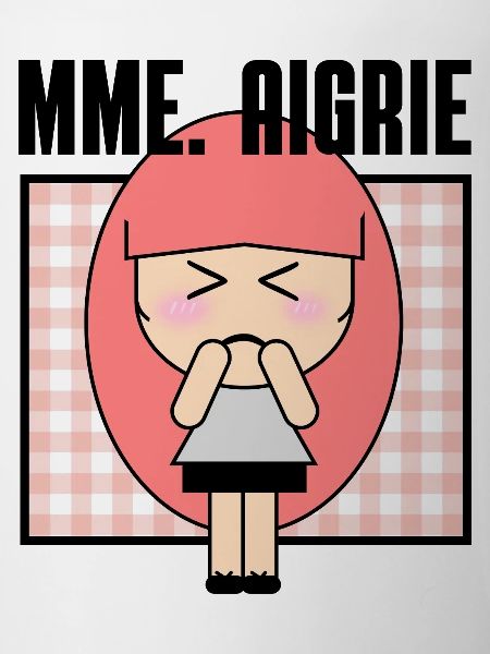 Madame AIGRIE