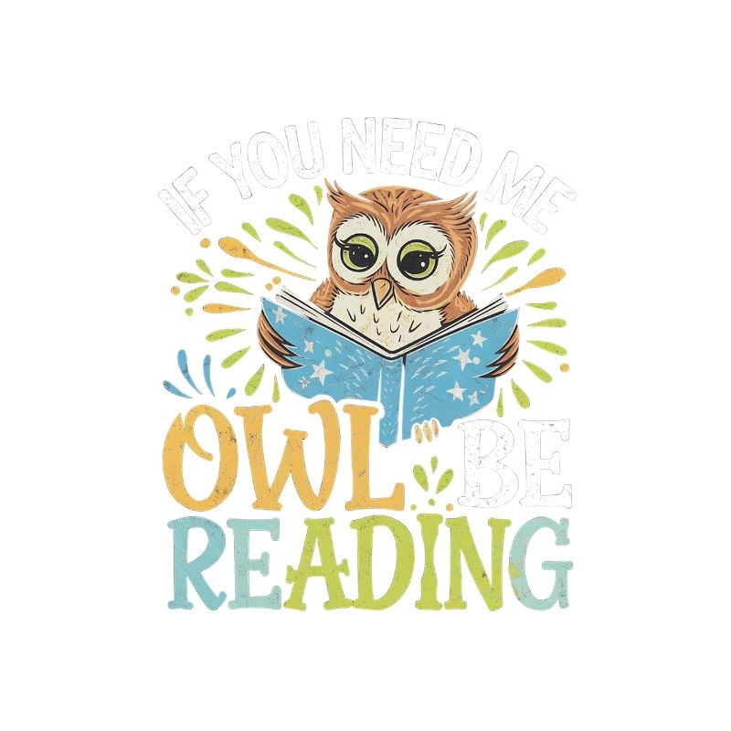 If You Need Me Owl Be Reading 12