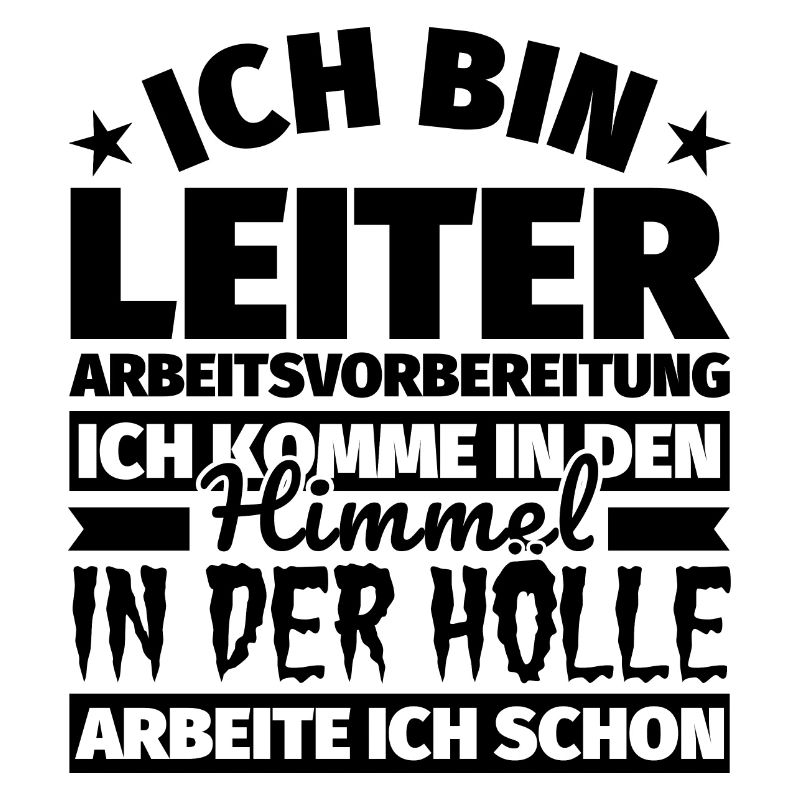 Leiter Arbeitsvorbereitung Geschenk lustig Himmel