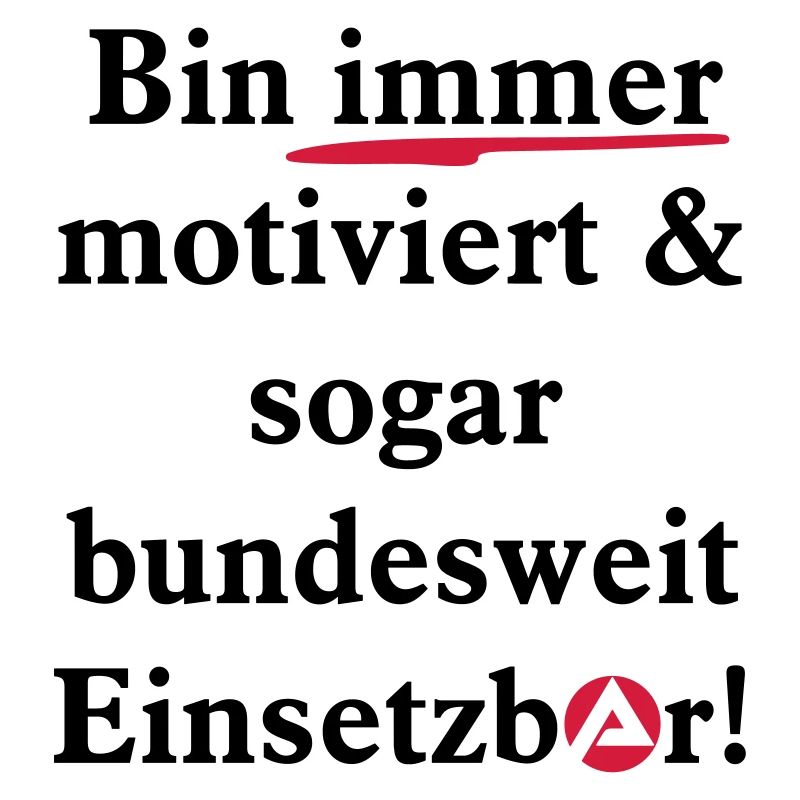 Arbeitsamt Shirt bundesweit einsetzbar