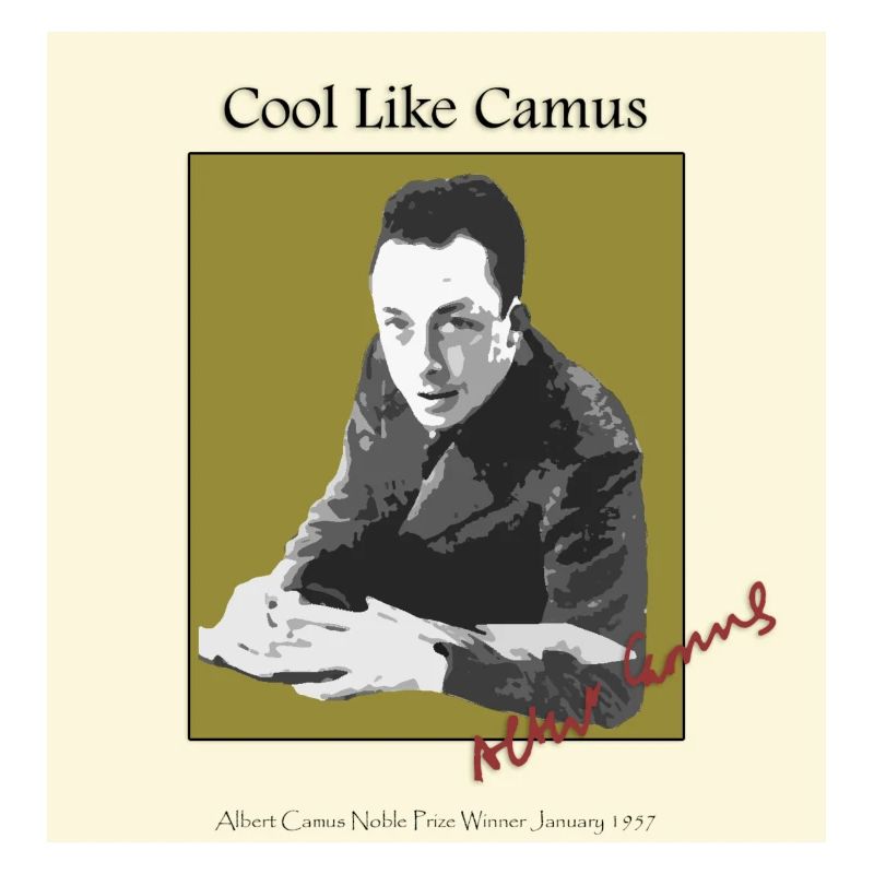 Sei cool wie Albert Camus!