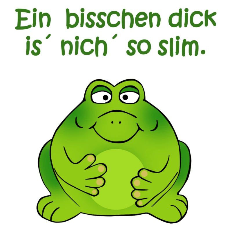 Ein bisschen dick ist nicht so slim, Frosch
