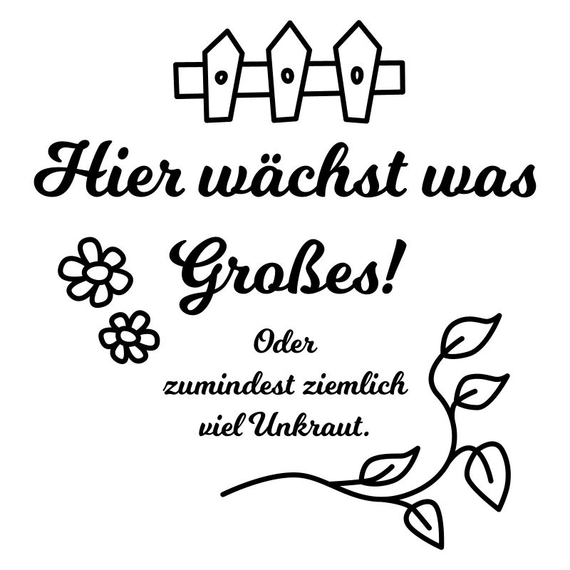 Gärtner Spruch