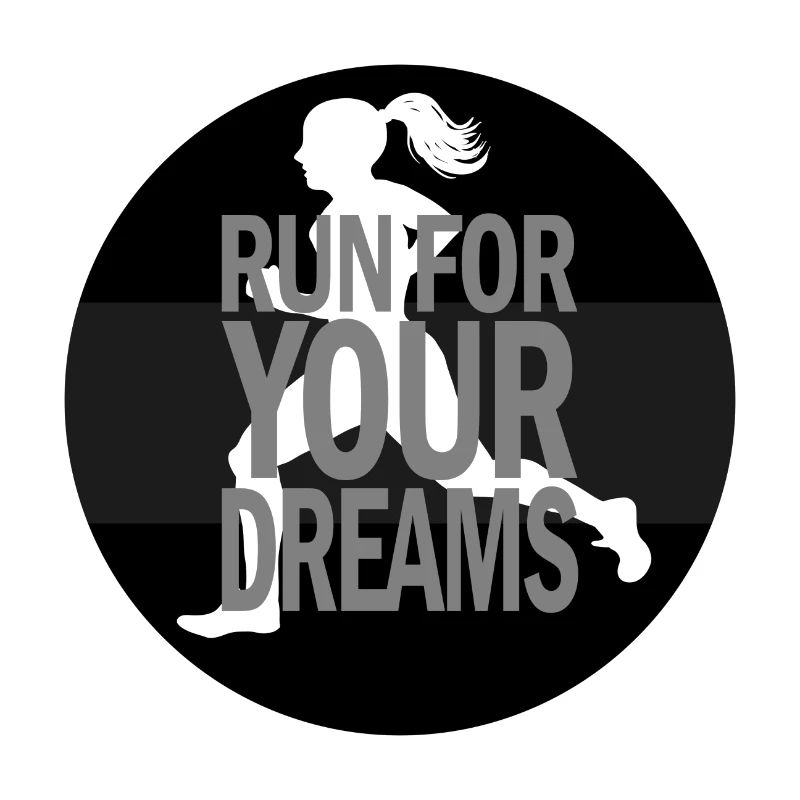 Run for your dream jogging Spruch