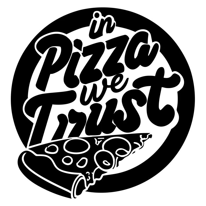 Dans Pizza We Trust