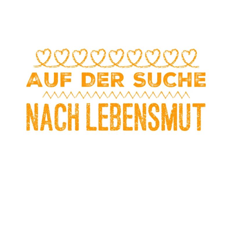 ich will wieder mutig sein