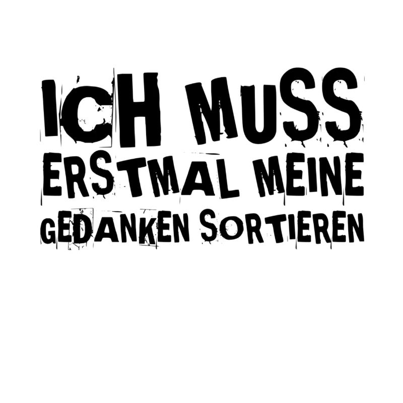 die Gedanken sortieren