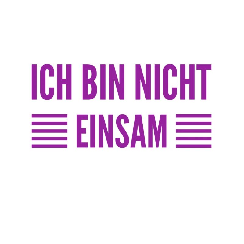 ich bin nicht einsam