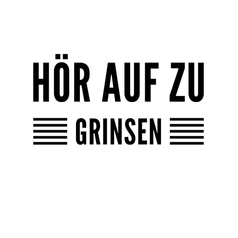 stell das grinsen ein