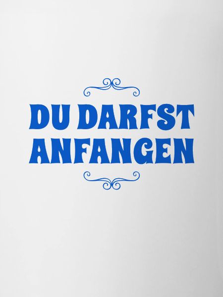 du beginnst
