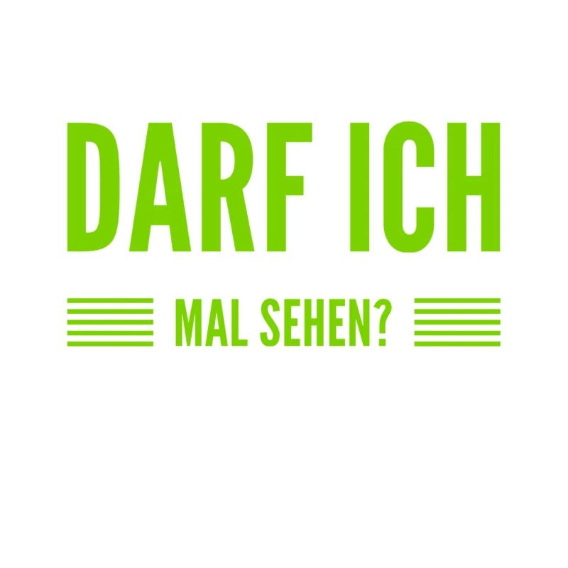 lass mal sehen