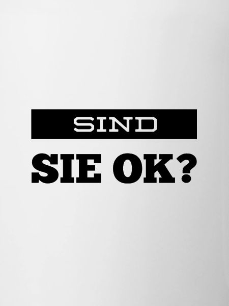 sind sie ok?