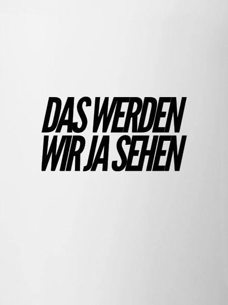 kucken wir mal