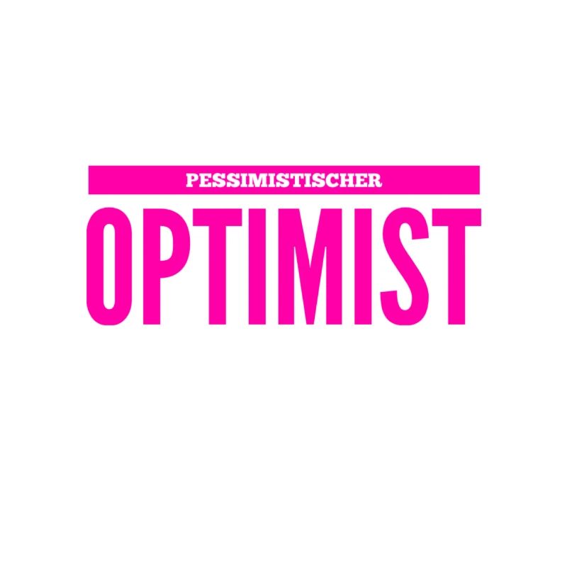 realistischer Optimist