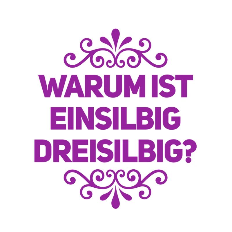 die lieben Silben