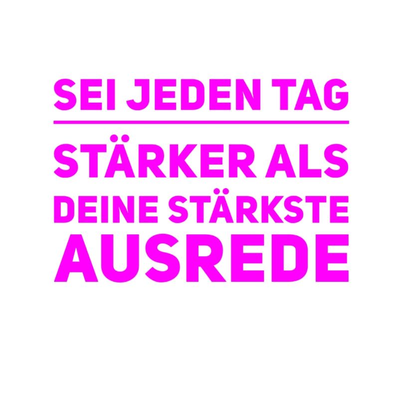 sei jeden Tag stärker