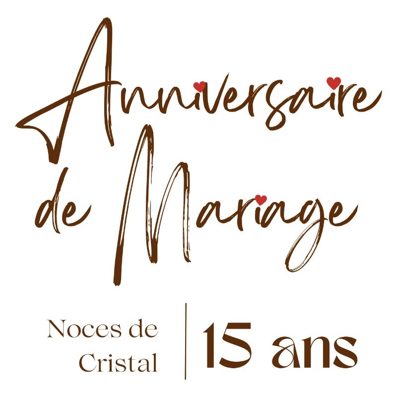Anniversaire de mariage Noces de Cristal15 ans