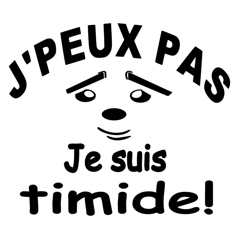 Humour j peux pas je suis timide