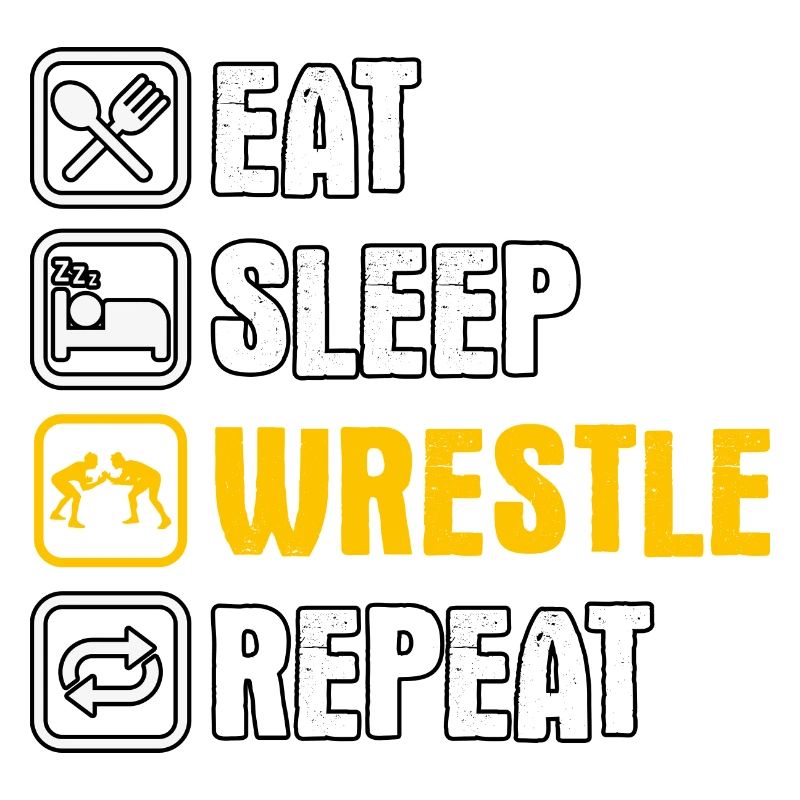 Eat Sleep Wrestle Repeat