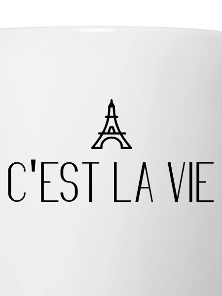 C'est la vie