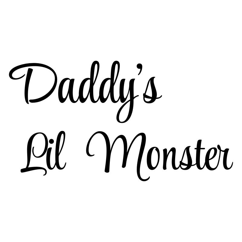 Daddy's little monster