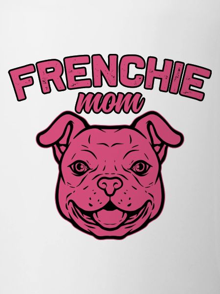 Frenchie Mom