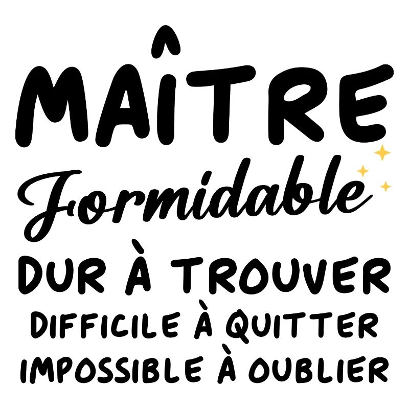 Maître formidable