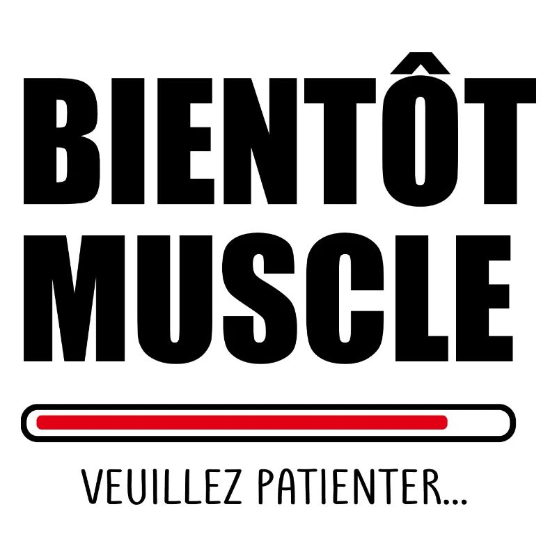 Soon muscular please wait, Funny gift
