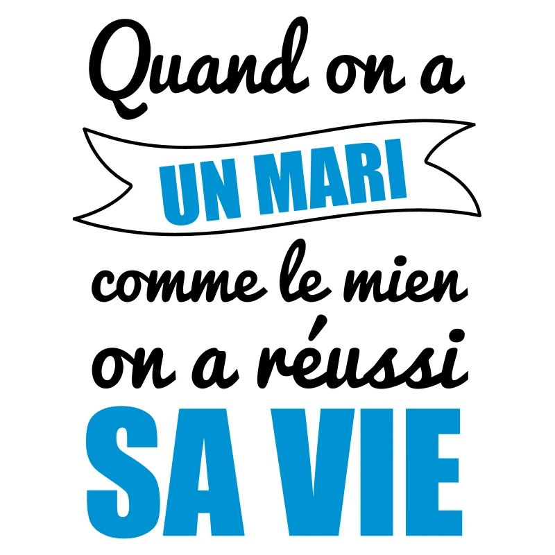 Quand on a un mari, mariage, couple