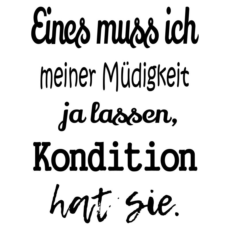 müde lustige Sprüche Spruch lustig Fun Müdigkeit