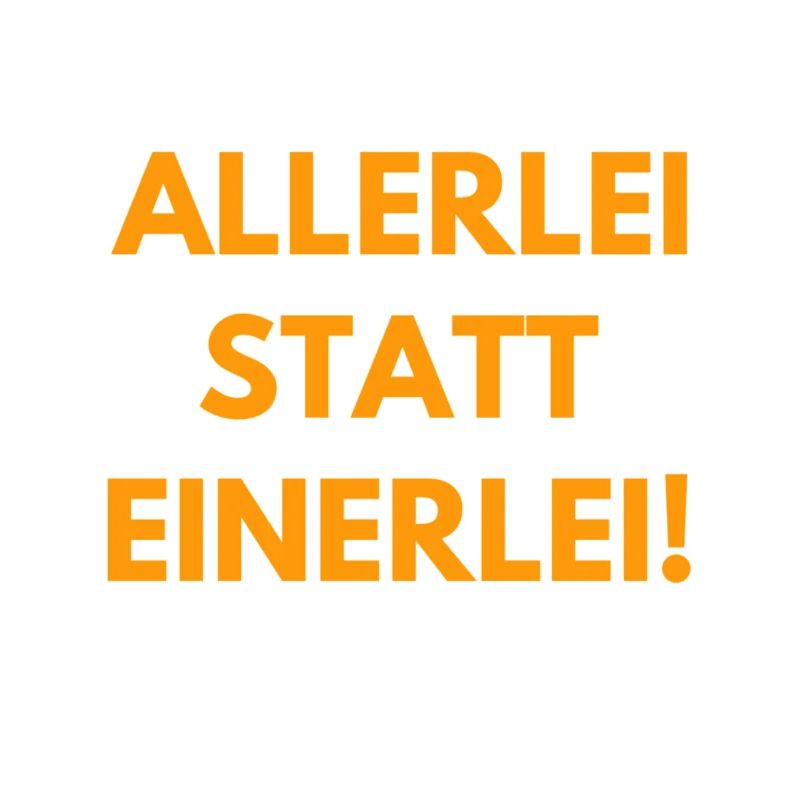 Vielfalt statt Einfalt